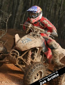 Zak Griffin lost his life at the Gaterback GNC. This photo of Zak is from the 2005 6 Hours of GA, where he teamed up with ATV racing legend, Donny Banks. Taking after his favorite pro rider "Ironman" Natalie, Zak completed more laps than anyone at that event. .